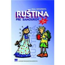 Ruština pre samoukov plus CD 3. vydání Elena Kováčiková Táňa Žitňanová