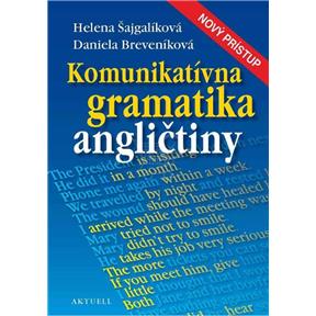 Kniha Komunikatívna gramatika angličtiny (Helena Šajgalíková, Daniela Breveníková)
