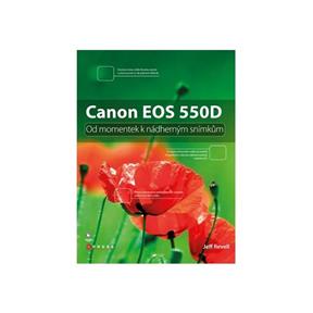 Kniha Canon EOS 550D (Jeff Revell)