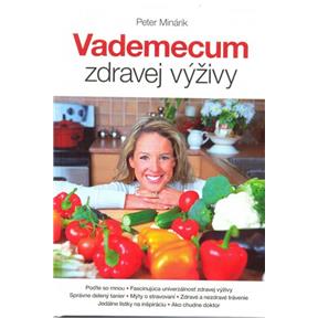 Kniha Vademecum zdravej výživy (Peter Minárik)