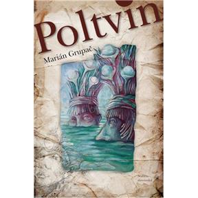 Kniha Poltvin (Marián Grupač)