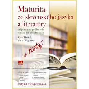 Kniha Maturita zo slovenského jazyka a literatúry (Karel Dvořák, Ivana Gregorová)