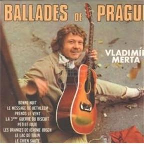 CD-Ballades de Prague (Vladimír Merta)