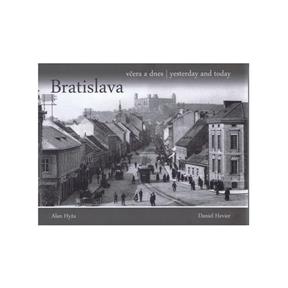 Kniha Bratislava včera a dnes (Daniel Hevier)