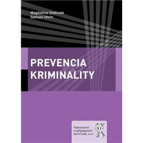 Prevencia kriminality (Magdaléna Ondicová, Samuel Uhrin)