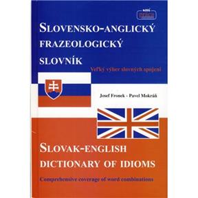 Kniha Slovensko-anglický frazeologický slovník (Josef Fronek, Pavel Mokráň)