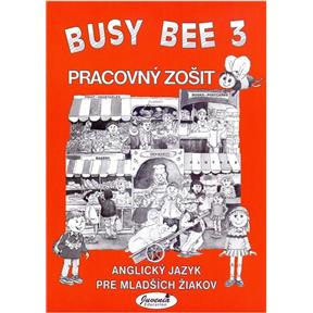 Kniha Busy Bee 3 - Anglický jazyk pre mladších školákov - Pracovný zošit (Mária Matoušková a kolektív)