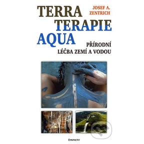 Terraterapie a aquaterapie (Josef A. Zentrich)