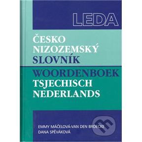 Kniha Česko-nizozemský slovník (Emmy Máčelová-van den Broecke, Dana Spěváková)