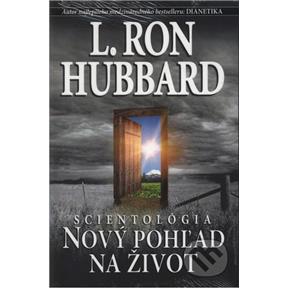 Kniha Scientológia - Nový pohľad na život (L. Ron Hubbard)