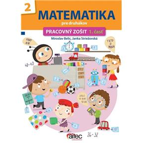 Kniha Matematika pre druhákov (Miroslav Belic, Janka Striežovská)