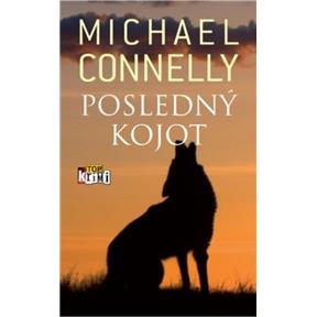 Kniha Posledný kojot - Michael Connelly
