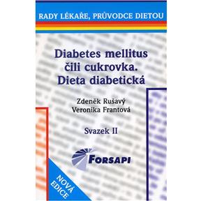 Diabetes mellitus čili cukrovka(Rušavý Zdeněk)