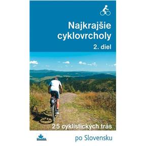Kniha Najkrajšie cyklovrcholy 2. diel Mizla Karol