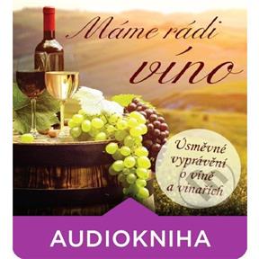 Kniha SUPRAPHON Máme rádi víno